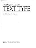 Cover of: The designer's guide to text type