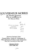 Gouverneur Morris by Theodore Roosevelt, John Morse