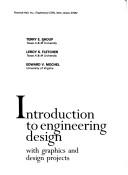 Cover of: Introduction to engineering design with graphics and design projects