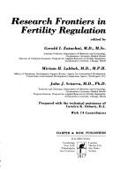 Cover of: Research frontiers in fertility regulation