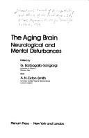 The aging brain : neurological and mental disturbances