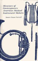 Directory of contemporary American musical instrument makers by Susan Caust Farrell