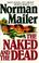 Cover of: The naked and the dead