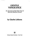 Gentle vengeance by Charles LeBaron