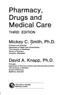 Pharmacy, drugs and medical care