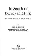 Cover of: In search of beauty in music: a scientific approach to musical esthetics