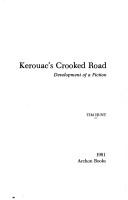 Cover of: Kerouac's crooked road: development of a fiction