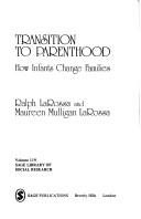 Cover of: Transition to parenthood: how infants change families