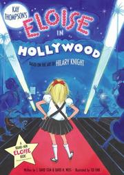 Kay Thompson's Eloise in Hollywood by J. David Stem, Kay Thompson, Hilary Knight, David N. Weiss
