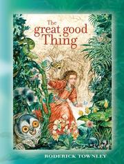 Cover of: The Great Good Thing by Rod Townley