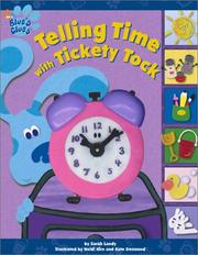 Cover of: Telling Time With Tickety Tock (Blue's Clues)