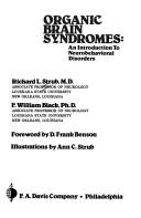 Cover of: Organic brain syndromes: an introduction to neurobehavioral disorders