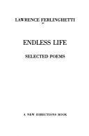 Cover of: Endless life: selected poems