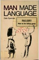 Man made language by Dale Spender