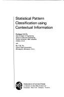 Cover of: Statistical pattern classification using contextual information