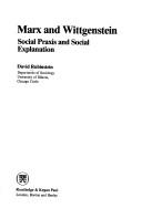 Cover of: Marx and Wittgenstein: social praxis and social explanation