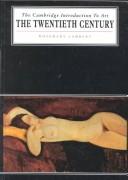 Cover of: The twentieth century by Rosemary Lambert