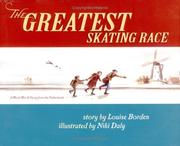 Cover of: The greatest skating race: a World War II Story from the Netherlands