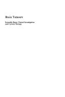 Brain tumours : scientific basis, clinical investigation and current therapy