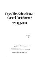 Cover of: Does this school have capital punishment? by Nat Hentoff