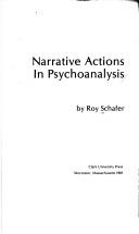 Cover of: Narrative actions in psychoanalysis