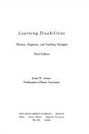 Learning disabilities by Janet W. Lerner