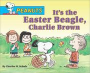 Cover of: It's the Easter Beagle, Charlie Brown by Charles M. Schulz