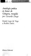 Cover of: Antología poética en honor de Góngora: desde Lope de Vega a Rubén Darío