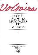 Corpus des notes marginales de Voltaire. T.1 : A-B