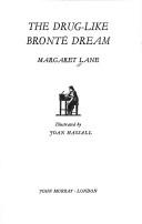 The drug-like Brontë dream