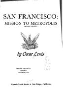 Cover of: San Francisco: mission to metropolis