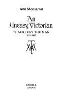 An uneasy Victorian : Thackeray the man 1811-1863