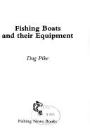 Fishing boats and their equipment by Dag Pike