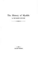 Cover of: The history of Myddle by Richard Gough