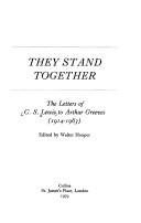 They stand together : the letters of C.S. Lewis to Arthur Greeves (1914-1963)