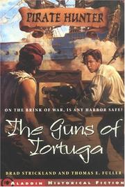 Cover of: The Guns of Tortuga by Brad Strickland, Thomas E. Fuller