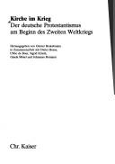 Cover of: Kirche im Krieg: d. dt. Protestantismus am Beginn d. Zweiten Weltkriegs