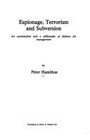 Espionage, terrorism and subversion : an examination and a philosophy of defence for management