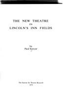 The new theatre in Lincoln's Inn Fields by Paul Sawyer