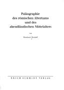 Paläographie des römischen Altertums und des abendländischen Mittelalters by Bernhard Bischoff