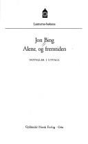 Cover of: Alene, og fremtiden: noveller i utvalg