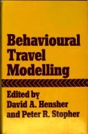 Behavioural travel modelling