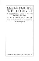 Cover of: Remembering, we forget: a background study to the poetry of the First World War