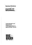 Cover of: Linguistik der Gänsefüsschen: Unters. zum Gebrauch d. Anführungszeichen im gegenwärtigen Deutsch