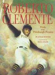 Cover of: Roberto Clemente: Pride of the Pittsburgh Pirates