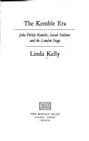 The Kemble era by Linda Kelly