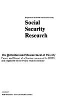 Social security research : the definition and measurement of poverty : papers and report of a seminar sponsored by DHSS and organised by the Policy Studies Institute