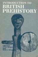 Cover of: Introduction to British prehistory: from the arrival of Homo sapiens to the Claudian invasion