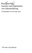 Cover of: Literatur und Organisation von Lebenserfahrung: Autobiographien der Zwanziger Jahre