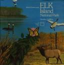 Cover of: Island forest year: Elk Island National Park